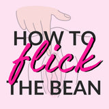 how to flick the bean