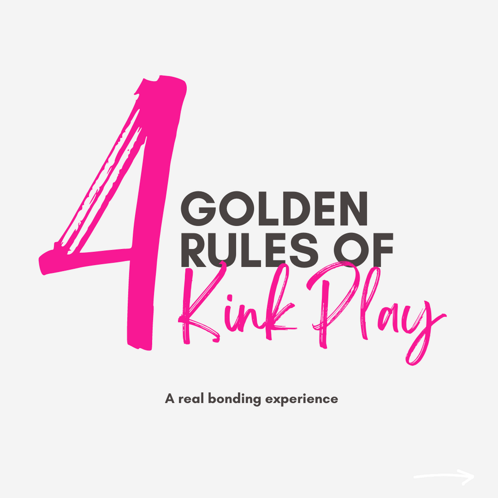 4 Golden Rules Of Kink Play