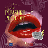 Promotional poster for 'The Pleasure Pitch-Off' with red lips and ticket graphics on a purple background.