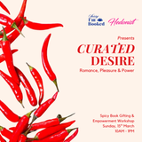 Promotional poster for 'Curated Desire' event with red chili peppers on a beige background. Organised by Sorry I'm Booked x Hedonist.